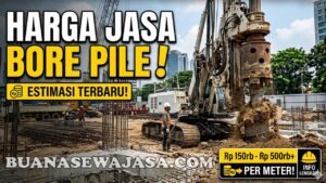 Harga Jasa Bore Pile per Meter