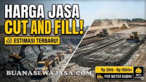 Harga Jasa Cut-And-Fill per Kubik